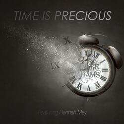 Time Is Precious (feat. Hannah May)