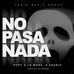 No Pasa Nada