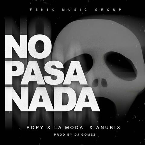 No Pasa Nada
