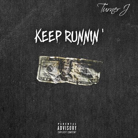 Keep Runnin'