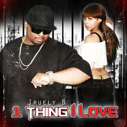 1 Thing I Love