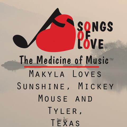 Makyla Loves Sunshine, Mickey Mouse and Tyler, Texas
