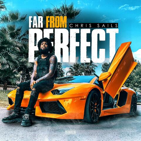 Far from Perfect