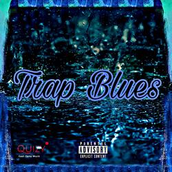 Trap Blues