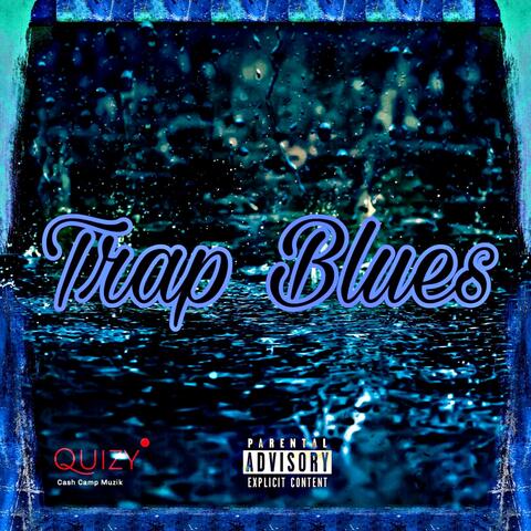 Trap Blues