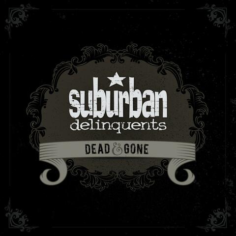 Dead & Gone