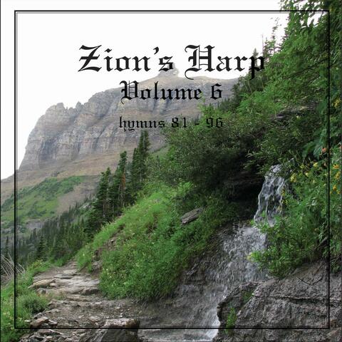 Zion's Harp Volume 6
