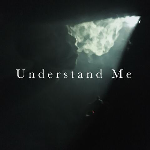 Understand Me