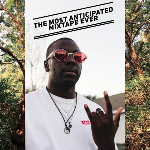 The Most Anticipated Mixtape Ever