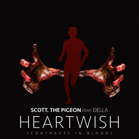Heartwish (Contracts in Blood) [feat. Della]
