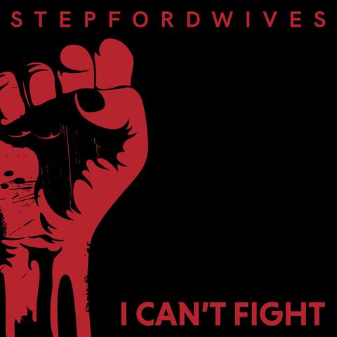 I Can't Fight