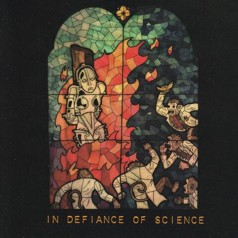 In Defiance of Science