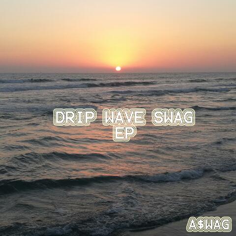 Drip Wave Swag