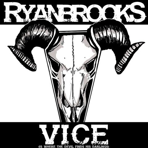 Vice (Is Where the Devil Finds His Darlings)