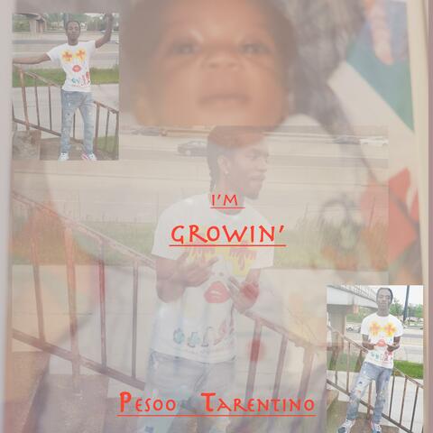I'm Growin'