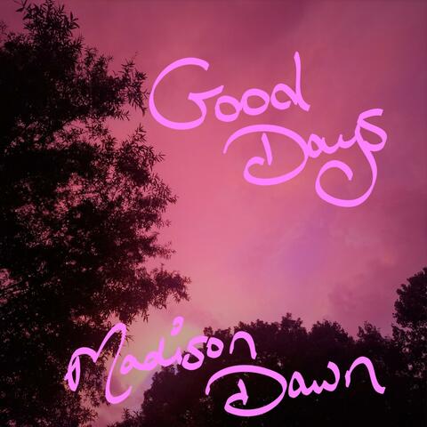 Good Days