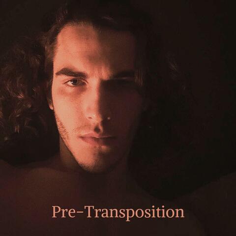 Pre-Transposition