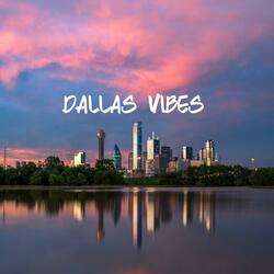 Dallas Vibes