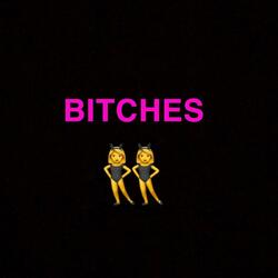 Bitches