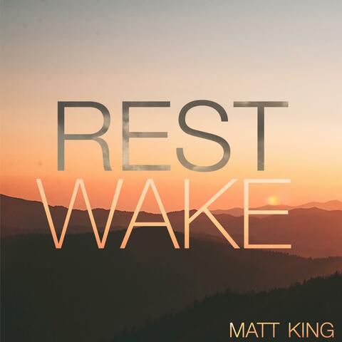Rest Wake