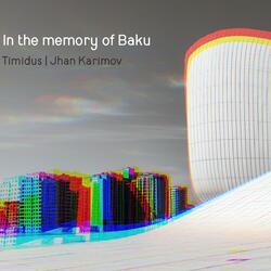 In the Memory of Baku