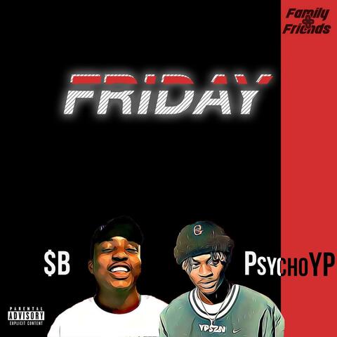 Friday (feat. PsychoYP)