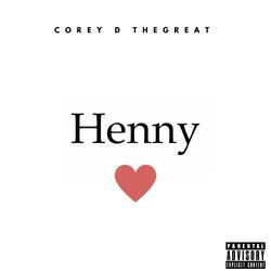 Henny Love Letter (Confessions of an Addict)