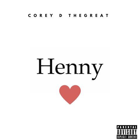 Henny Love Letter (Confessions of an Addict)