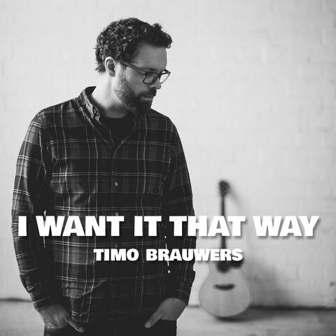 I Want It That Way