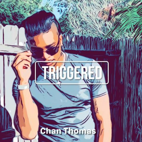 Triggered