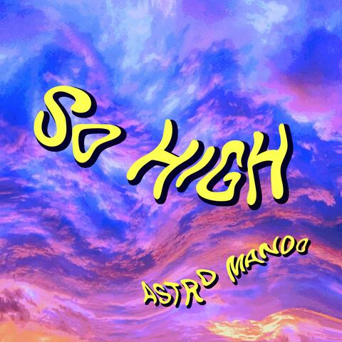 So High