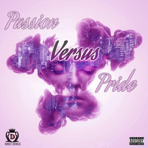 Passion Versus Pride