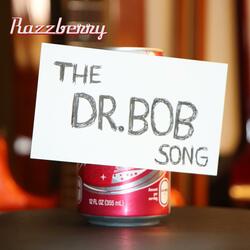 The Dr. Bob Song