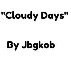 Cloudy Days