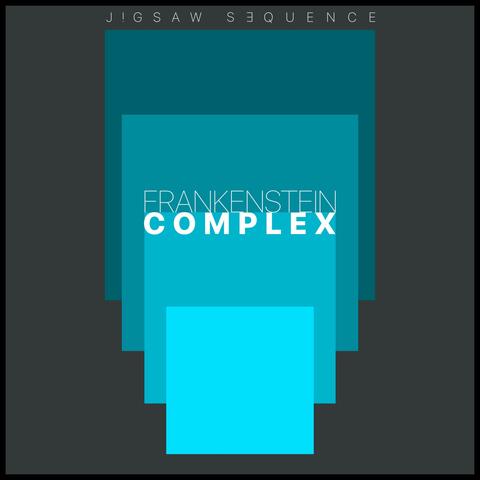 Frankenstein Complex