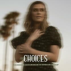 Choices