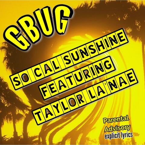 So Cal Sunshine (feat. TayLaNae)