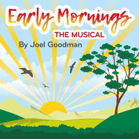 Early Mornings (Original Musical Theatre Soundtrack)