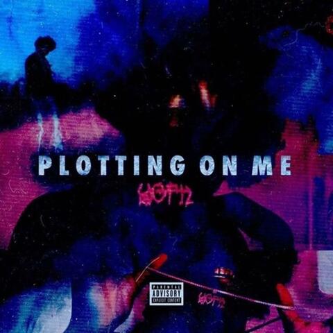 Plotting on Me