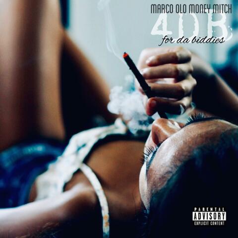4.D.B (For Da Biddies)
