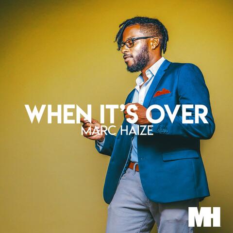 When It's Over