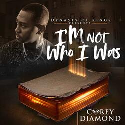 I'm Not Who I Was