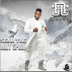 Send the Holy Spirit