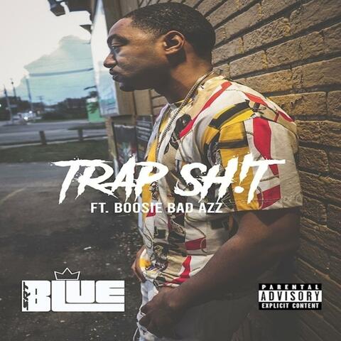 Trap Shit