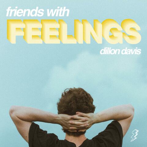 Friends With Feelings