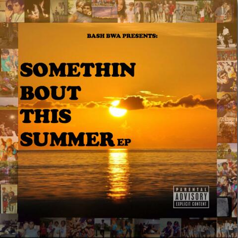 Somethin' Bout This Summer