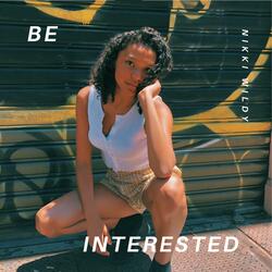 Be Interested