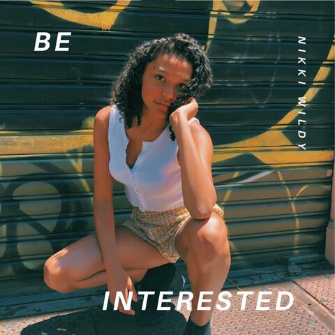 Be Interested