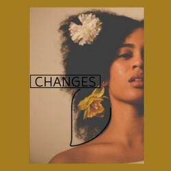 Changes