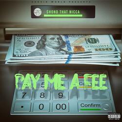 Pay Me a Fee